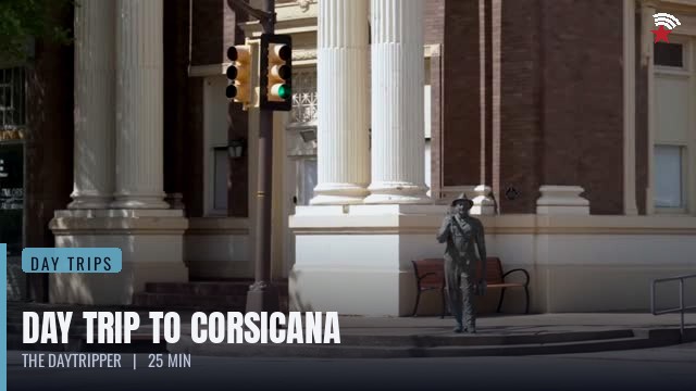 Day Trip to Corsicana